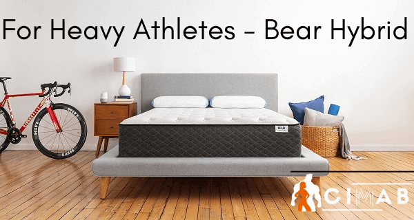 For Heavy Athletes - Bear hybrid
