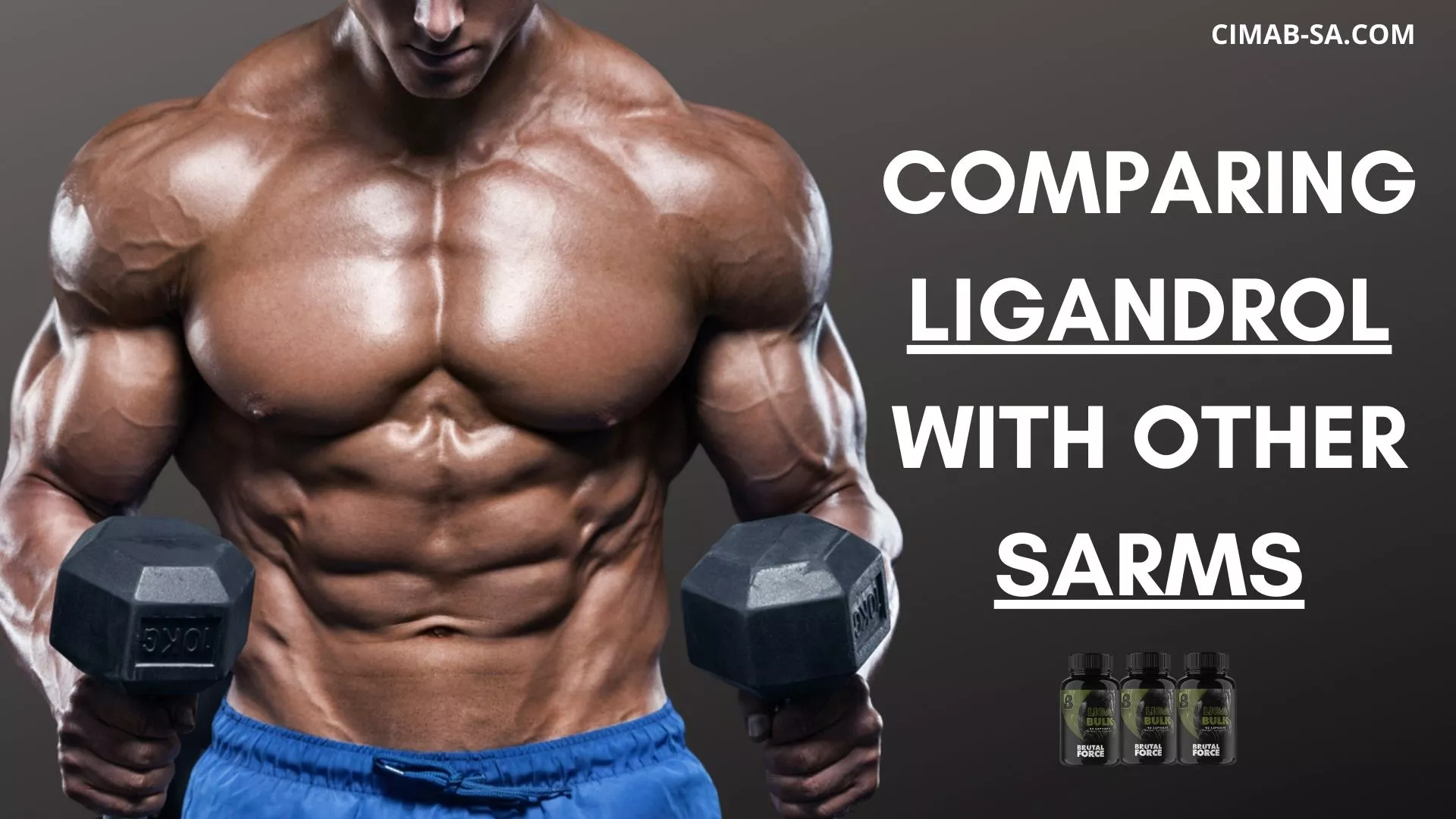 Comparing Ligandrol with other SARMS