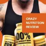 Crazy Nutrition Review - Is It The Best Sports Nutrition Supplement Brand?