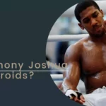 Is Anthony Joshua on steroids