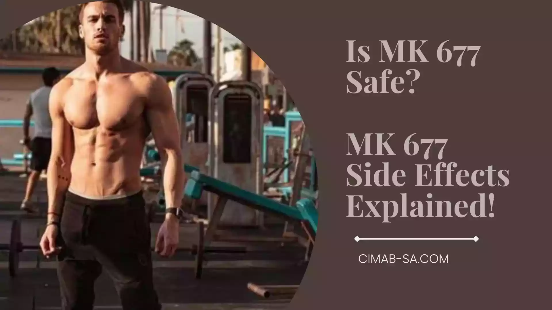 Is MK 677 Safe MK 677 Side Effects Explained 